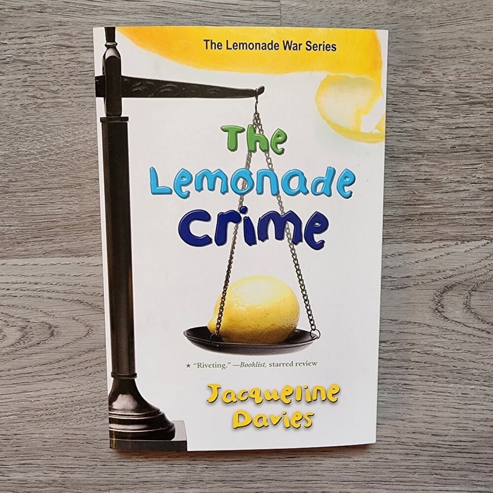 The Lemonade Crime Children's Fiction Chapter Book The Lemonade War Series